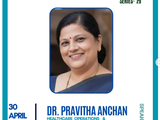 Women in Leadership – Series 29 with Dr. Pravitha Anchan